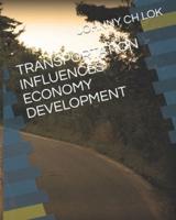 Transportation Influences Economy Development