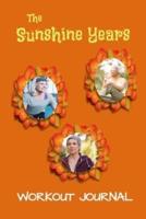 The Sunshine Years Workout Journal