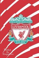 Liverpool Notebook Design Liverpool 42 For Liverpool Fans and Lovers