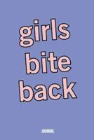 Girls Bite Back Notebook 120 Pages 6*9 Inch Matte Finish