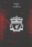 Liverpool Notebook Design Liverpool 43 For Liverpool Fans and Lovers