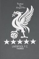 Liverpool Notebook Design Liverpool 45 For Liverpool Fans and Lovers