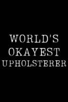 World's Okayest Upholsterer