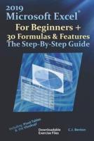 2019 Microsoft Excel For Beginners + 30 Formulas & Features The Step-By-Step Guide