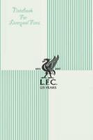 Liverpool Notebook Design Liverpool 47 For Liverpool Fans and Lovers