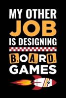 My Other Job Is Designing Board Games