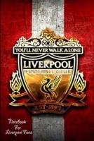 Liverpool Notebook Design Liverpool 12 For Liverpool Fans and Lovers