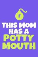 This Mom Has A Potty Mouth