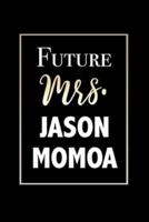 Future Mrs. Jason Mamoa