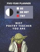 5 Year Monthly Planner For 2020, 2021, 2022 - Best Gift For Poetry Teacher - Funny Yoda Quote Appointment Book - Five Years Weekly Agenda - Present For Creative Writer