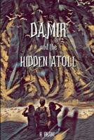Damir and the Hidden Atoll