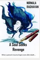 A Soul Seeks Revenge
