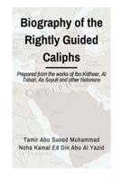 Biographies of the Rightly Guided Caliphs
