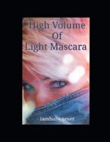 High Volume Of Light Mascara