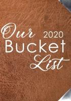 Our Bucket List 2020