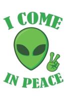 I Come In Peace