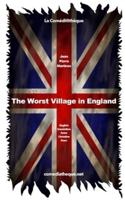 The Worst Village in England