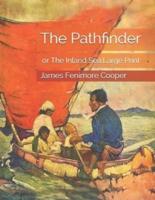 The Pathfinder, or The Inland Sea