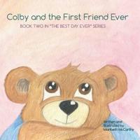Colby and the First Friend Ever
