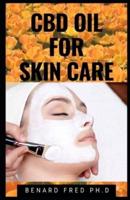 CBD Oil for Skin Care