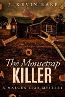 The Mousetrap Killer
