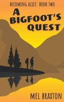 A Bigfoot's Quest