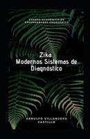 Zika Modernos Sistemas De Diagnóstico