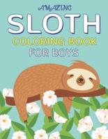 Amazing Sloth Coloring Book for Boys