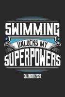 Swimming Unlocks My Superpowers Calender 2020
