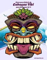 Livro para Colorir de Cabeças Tiki para Crianças 1 & 2