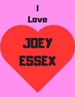 I Love Joey Essex