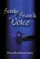 Songs In Search Of A Voice