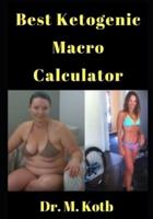 Best Ketogenic Macro Calculator