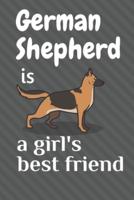 German Shepherd Is a Girl's Best Friend