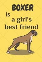 Boxer Is a Girl's Best Friend