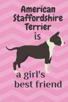 American Staffordshire Terrier Is a Girl's Best Friend
