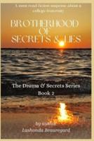 Brotherhood of Secrets & Lies