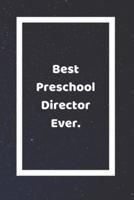 Best Preschool Director Ever