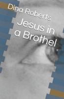 Jesus in a Brothel