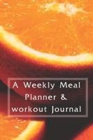 A Weekly Meal Planner & Workout Journal
