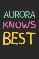Aurora Knows Best