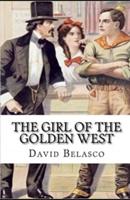 The Girl of the Golden West Illustrated