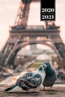 Pigeon Ornithology Bird Watching Birding Week Planner Weekly Organizer Calendar 2020 / 2021 - Lovers in Paris