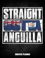 Straight Outta Anguilla Undated Planner