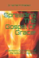Spreading The Gospel Of Grace!