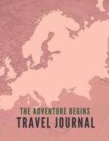 The Adventure Begins Travel Journal