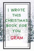 I Wrote This Christmas Book For You Gram