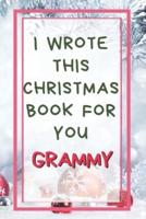 I Wrote This Christmas Book For You Grammy