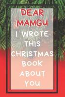 Dear Mamgu I Wrote This Christmas Book About You