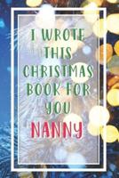 I Wrote This Christmas Book For You Nanny